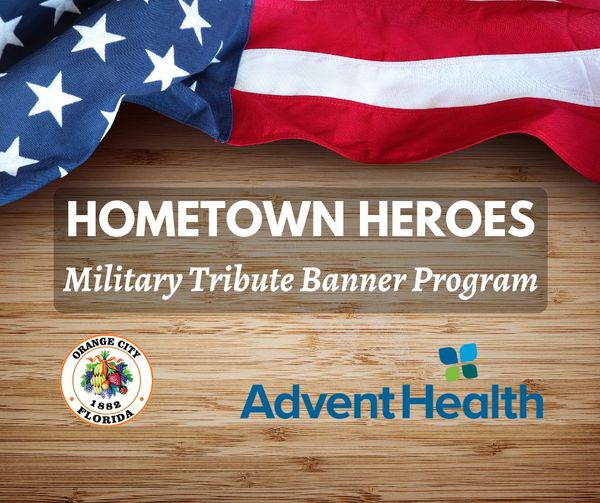 Orange City salutes heroes with Military Tribute Banner Program.