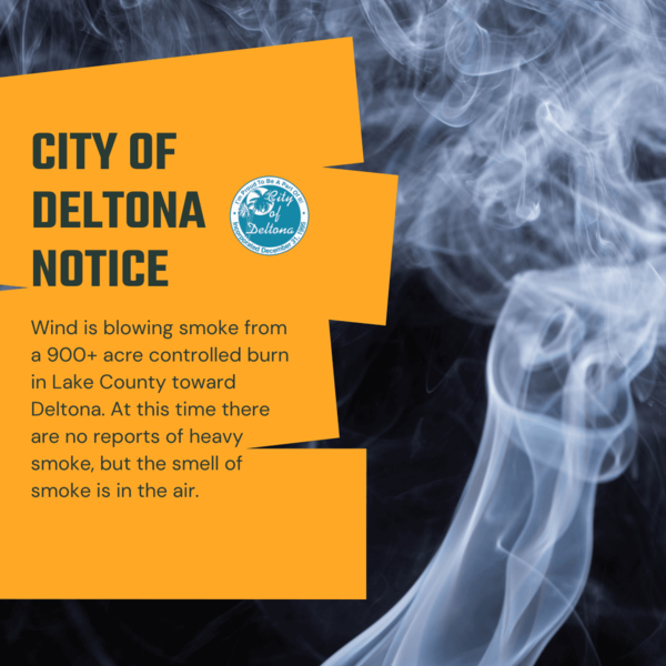 You May Be Smelling Smoke Near Deltona