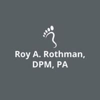 Roy A. Rothman, DPM, PA